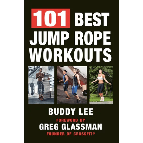 101 Best Jump Rope Workouts: The Ultimate Handbook for the Greatest Exercise on the Planet - Paperback - STAND OUT FLEXSARAH