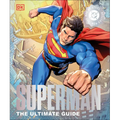DC Superman the Ultimate Guide the Man of Steel New Edition - Hardcover