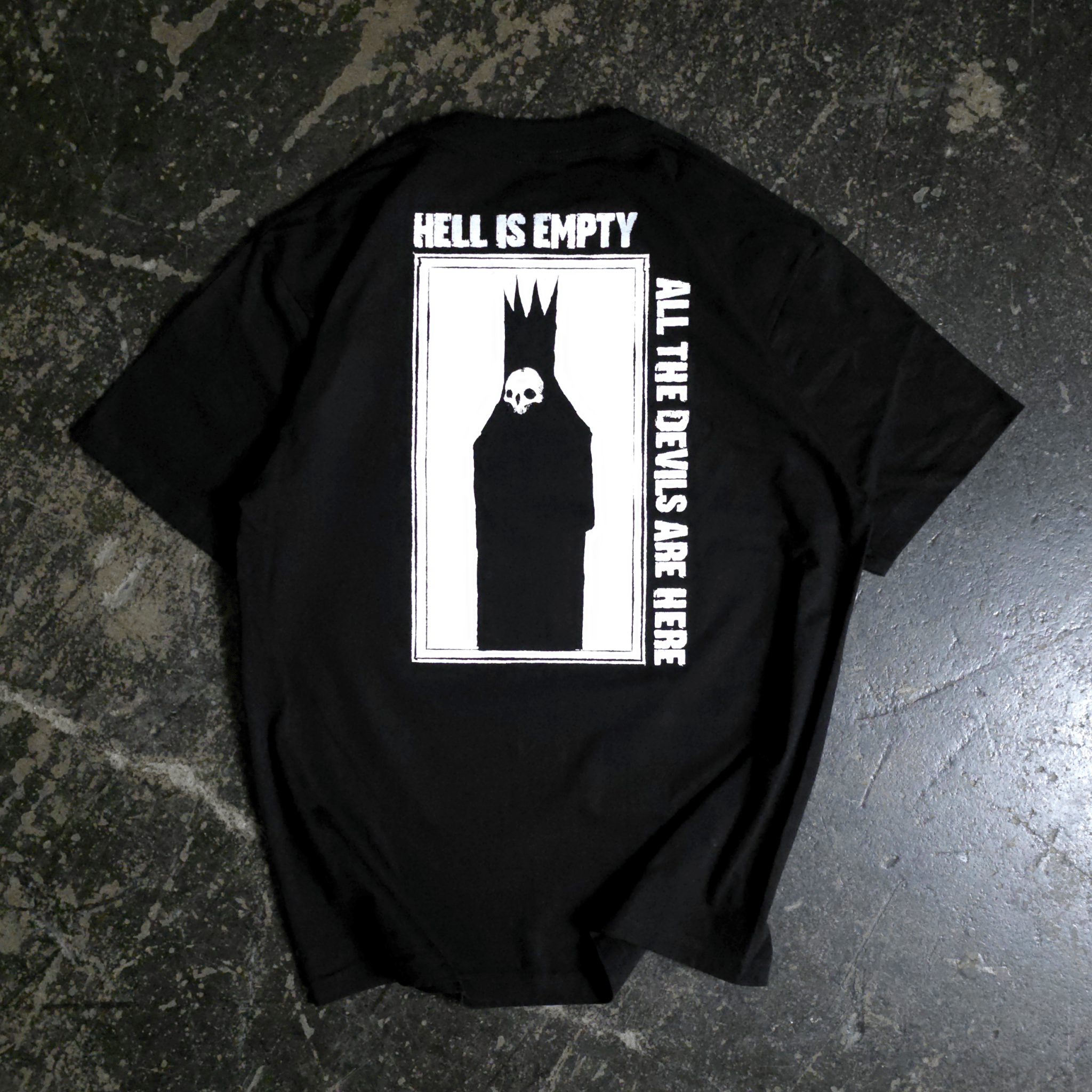 Hell is Empty T-Shirt - STAND OUT FLEXSARAH