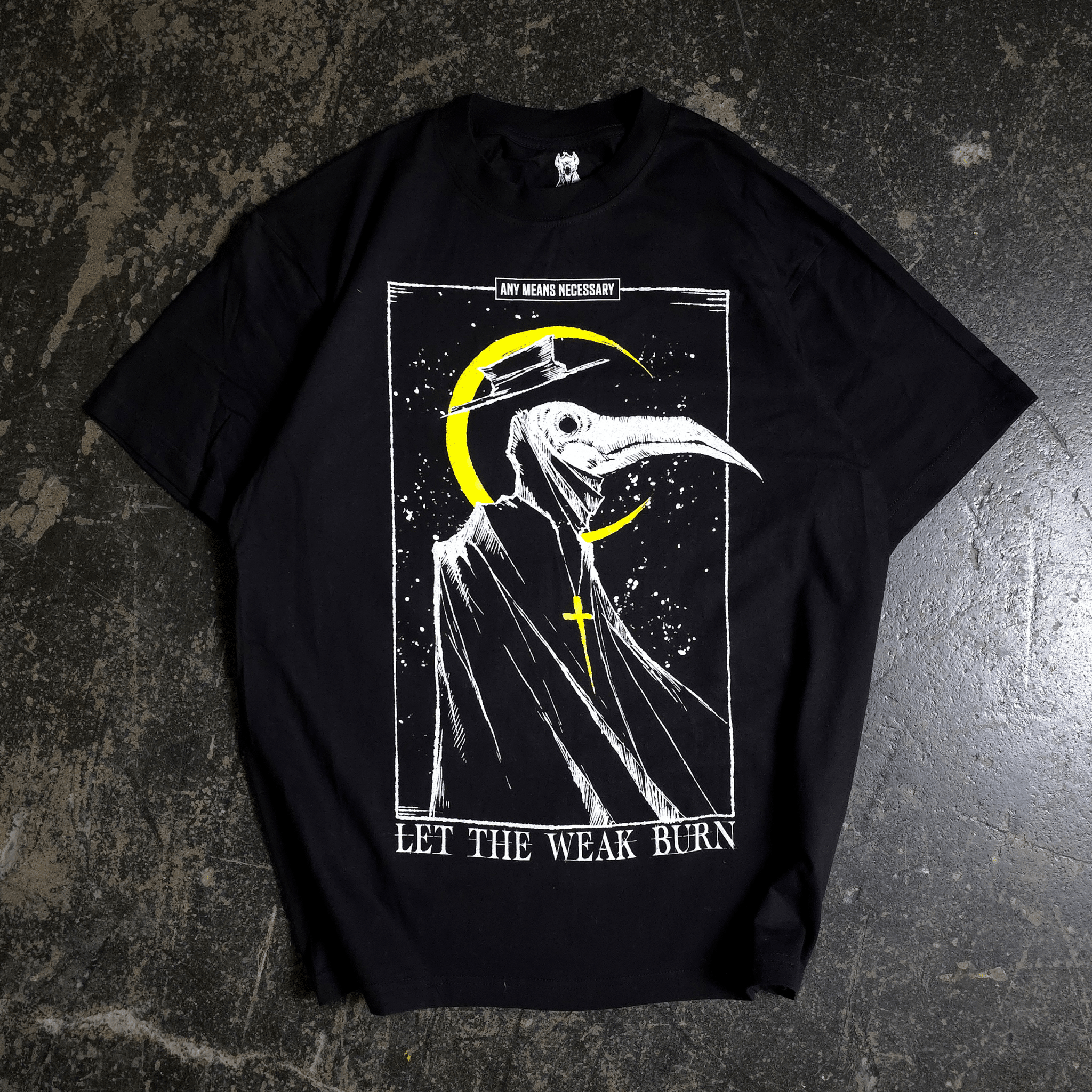 Let The Weak Burn T-Shirt Black - STAND OUT FLEXSARAH