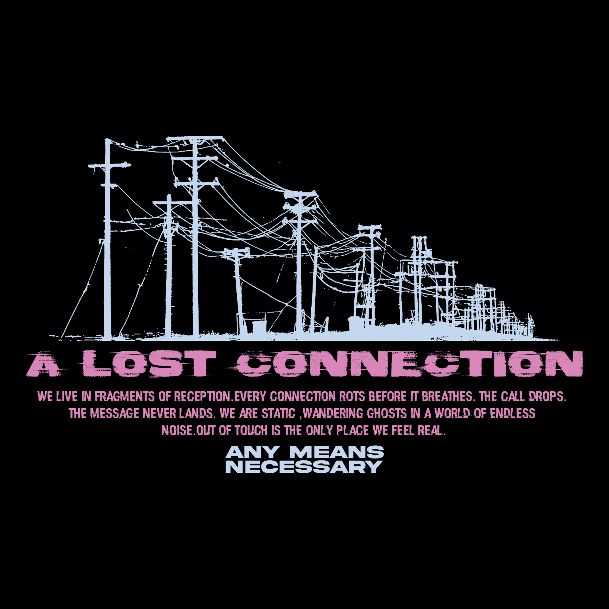 Lost Connection T-Shirt - STAND OUT FLEXSARAH