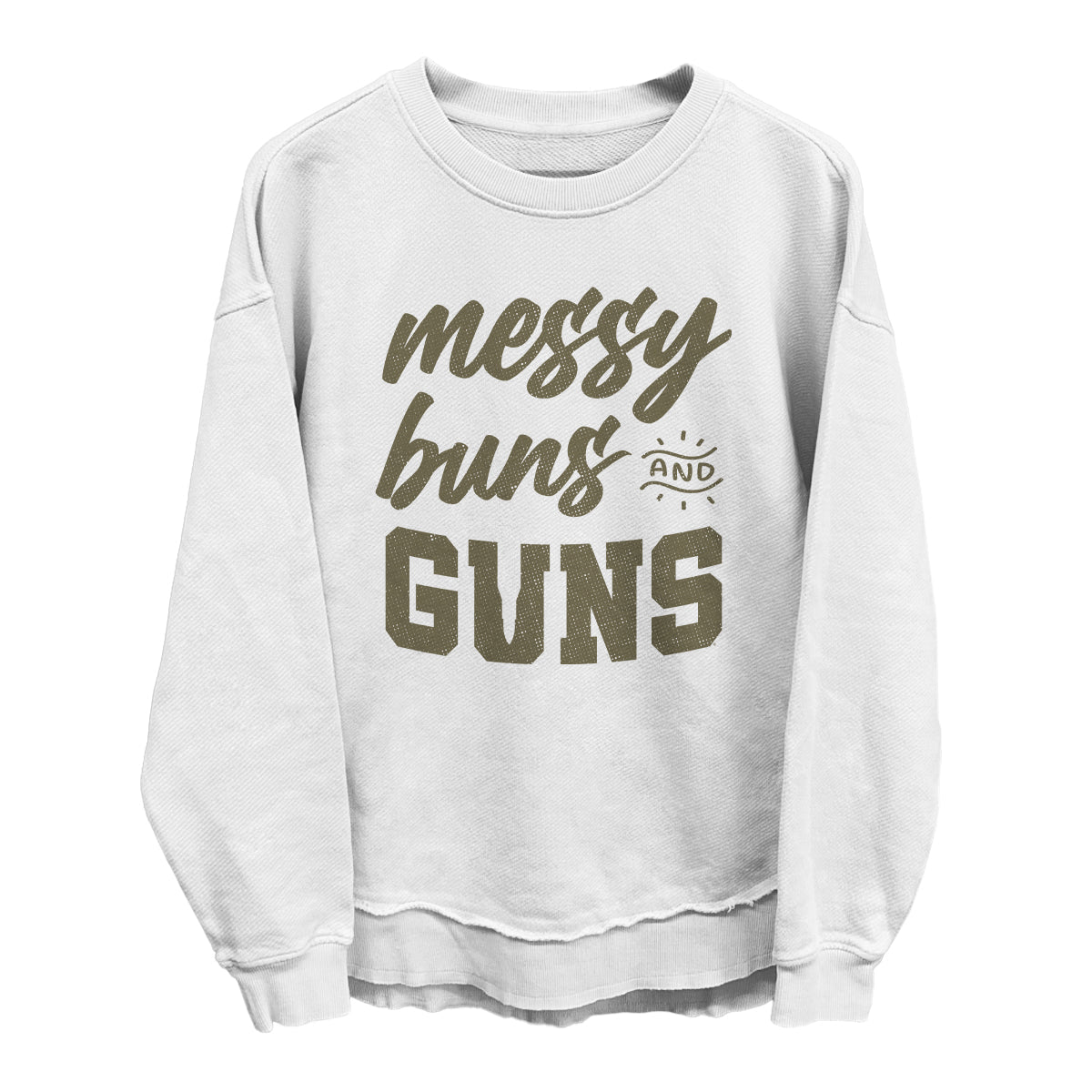 Messy Buns and Guns - STAND OUT FLEXSARAH
