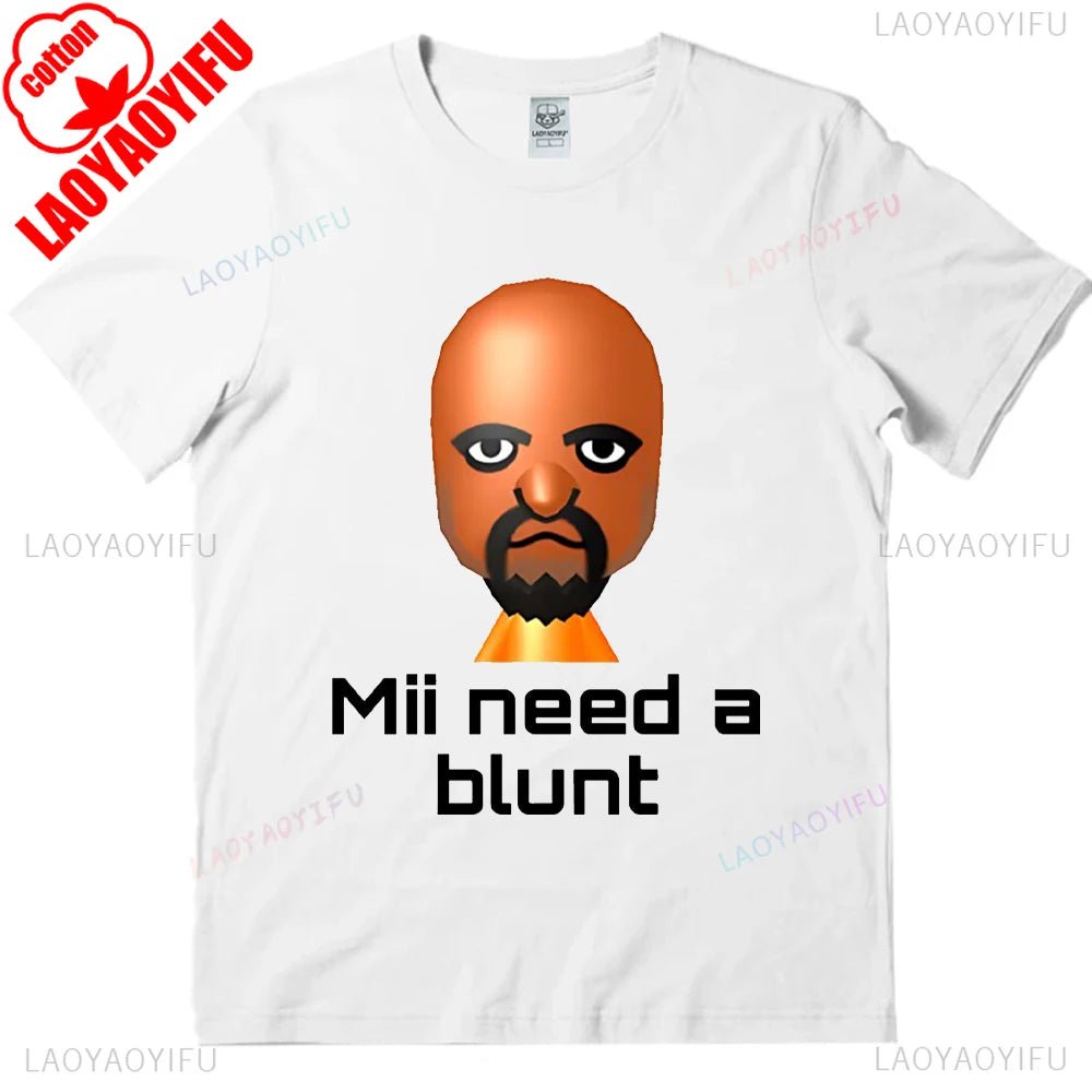Mii Need A Blunt Retro Shirt Inappropriate Tees Dank Meme Shirt Funny Meme Clothes Round Neck Short-sleeve Simple Style - STAND OUT FLEXSARAH