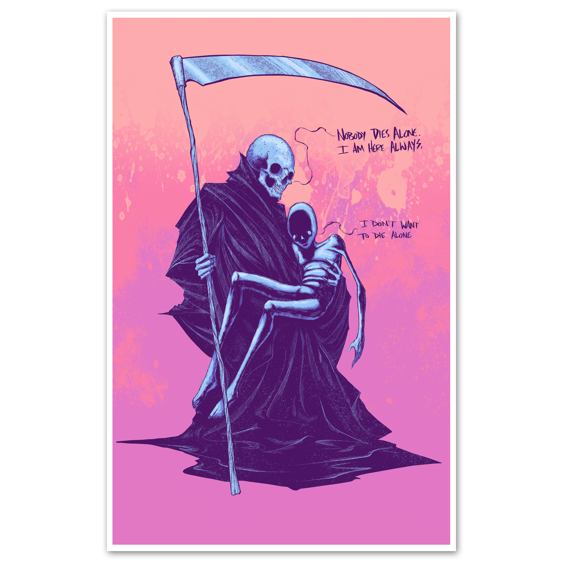 Nobody Dies Alone Print - STAND OUT FLEXSARAH