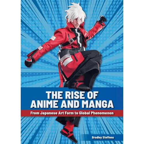 The Rise of Anime and Manga: From Japanese Art Form to Global Phenomenon - Hardcover - STAND OUT FLEXSARAH